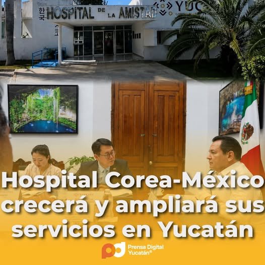 Hospital Corea-México entra en nueva etapa tras 21 años